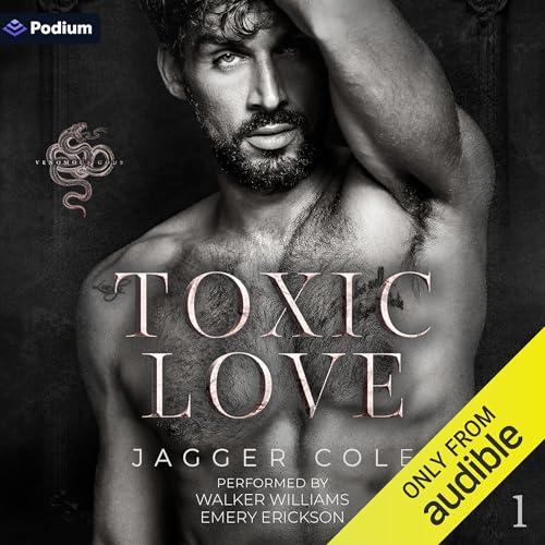Toxic Love: Venomous Gods, Book 1