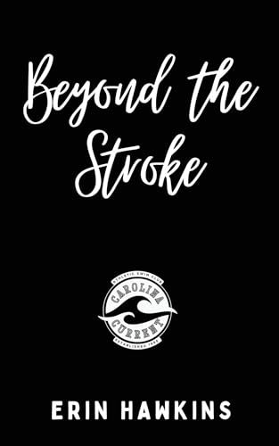 Beyond the Stroke