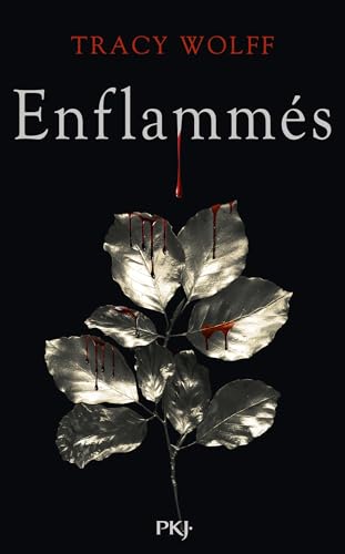 Assoiffés - tome 10 : Enflammés (French Edition)
