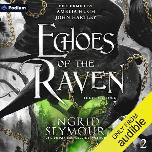 Echoes of the Raven: The Eldrystone, Book 2