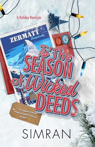'Tis the season of Wicked Deeds (A Holiday romance Book 1)