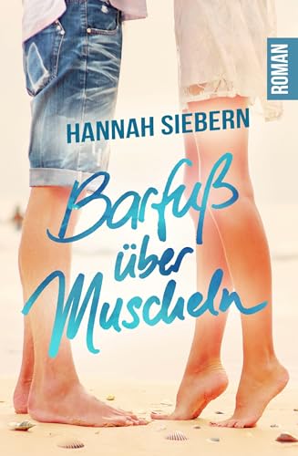 Barfuß über Muscheln (Barfußreihe 10)