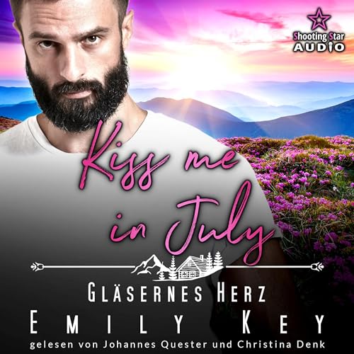 Kiss me in July - Gläsernes Herz: Kleinstadtliebe in Pinewood Bay 7