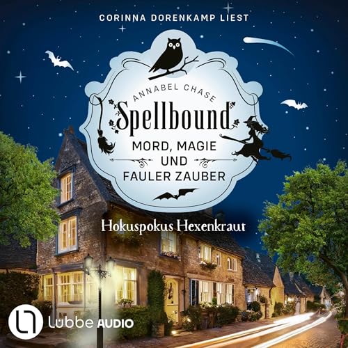 Spellbound - Hokuspokus Hexenkraut: Mord, Magie und fauler Zauber 9