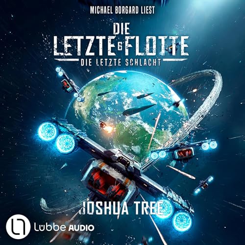 Die Letzte Schlacht: Die Letzte Flotte 6