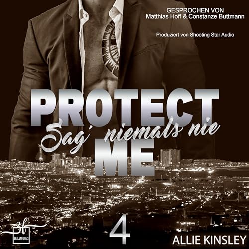 Protect Me - Sag' niemals nie: Protect me 4