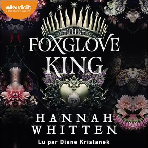 The Foxglove King: The Nightshade Crown 1