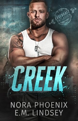 Ehrenhaft Entlassen: Creek