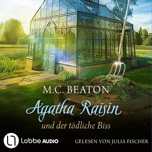 Agatha Raisin und der tödliche Biss: Agatha Raisin 23