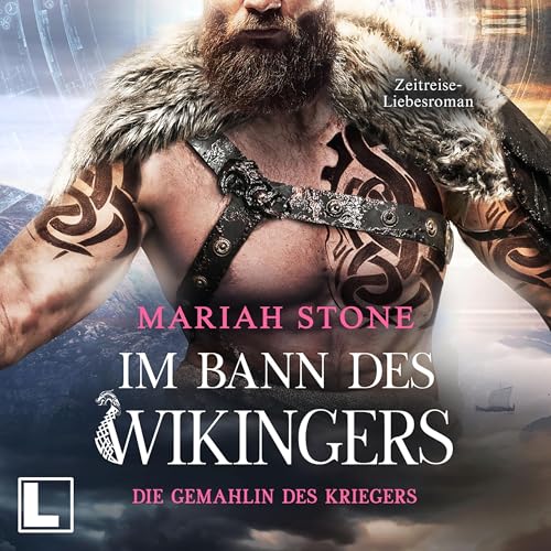 Die Gemahlin des Kriegers: Im Bann des Wikingers 3