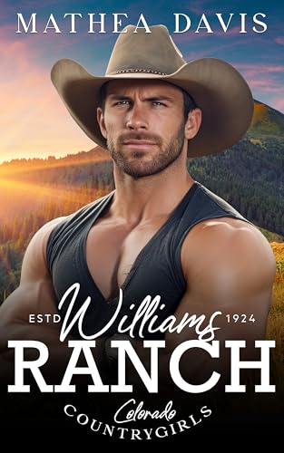 Williams Ranch: Colorado Countrygirls