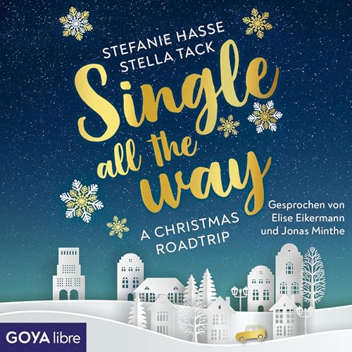 Single all the Way. A Christmas Roadtrip