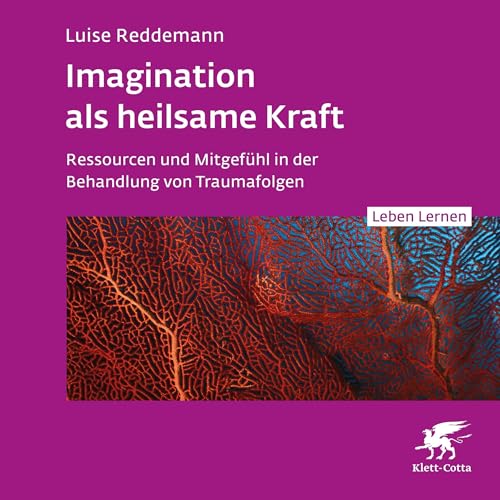 Imagination als heilsame Kraft