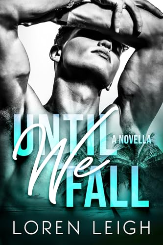 Until We Fall: A Novella (Until We Novellas)