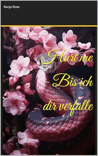 Hurt me - Bis ich dir verfalle