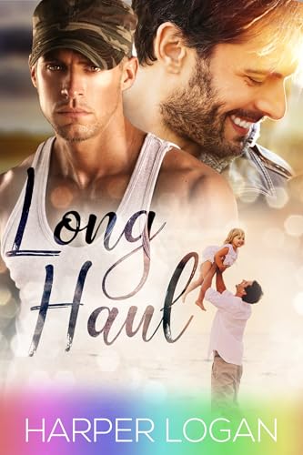 Long Haul: Ein Gay-Zweite-Chance-Militärroman