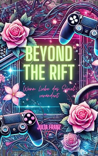 Beyond the Rift: Wenn Liebe das Spiel verändert