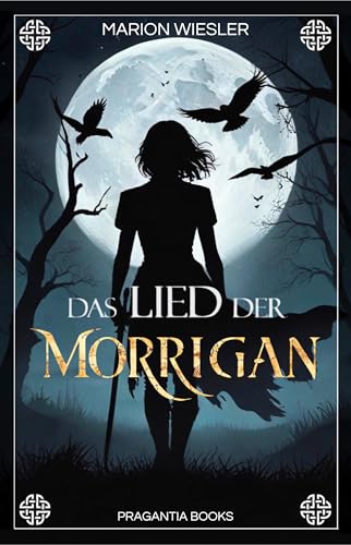 Das Lied der Morrigan: Historische Fantasy