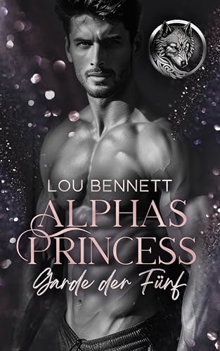 Alphas Princess: Garde der Fünf