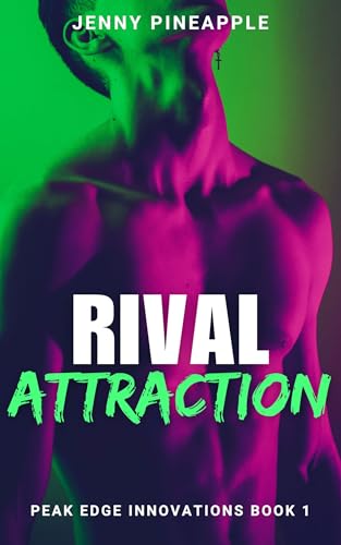 Rival Attraction: A Rivals to Lovers MM Romance Short Story (Peak Edge Innovations Book 1)