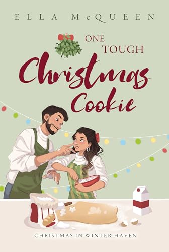 One tough Christmas Cookie (Christmas in Winter Haven 2)