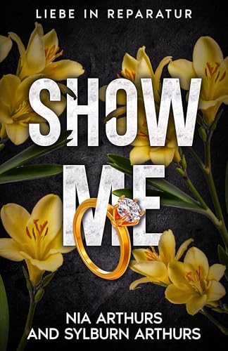 Show Me: Liebesroman (Liebe in Reparatur 5)