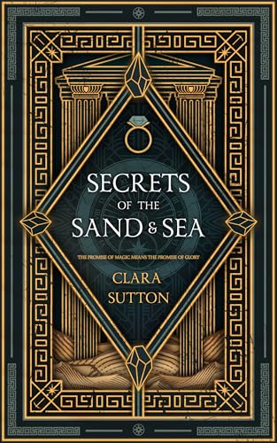Secrets of the Sand and Sea: A World of Lost Magic Book 1