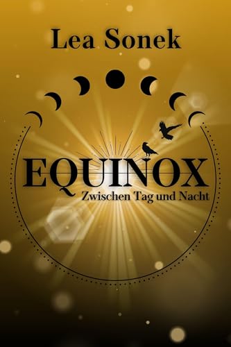 Equinox – Zwischen Tag und Nacht (Equinox-Reihe 1)