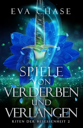 Spiele von Verderben und Verlangen (Riten der Besessenheit 2)
