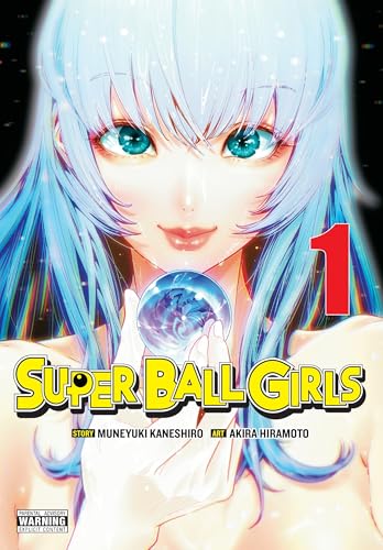 Super Ball Girls, Vol. 1: Volume 1