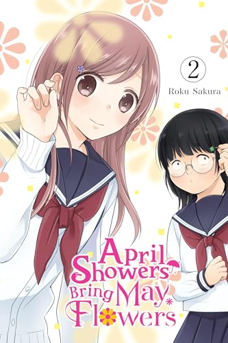 April Showers Bring May Flowers, Vol. 2: Volume 2 (April Showers Bring May Flowers, 2)