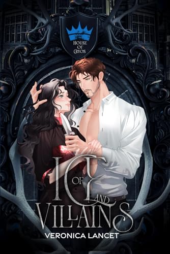 Of Ice and Villains: Illustrated Edition