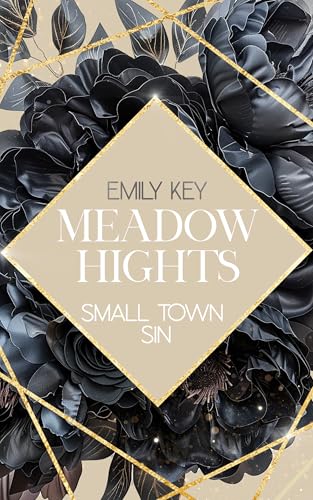 Meadow Hights: Small Town Sin: An Enemies to Lovers - Fake Marriage - Story (New York Gentlemen 11)
