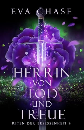 Herrin von Tod und Treue (Riten der Besessenheit 4)