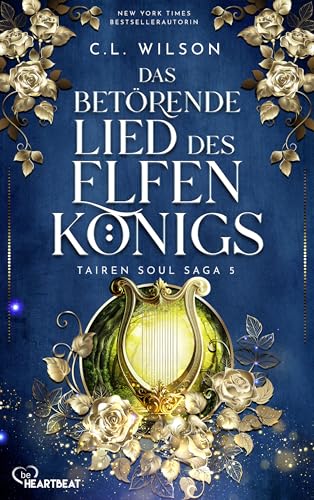 Das betörende Lied des Elfenkönigs (Tairen Soul Saga 5)