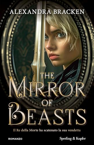 The mirror of beasts: Il Re della Morte ha scatenato la sua vendetta