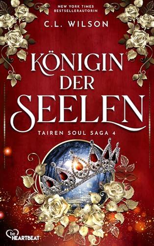 Königin der Seelen (Tairen Soul Saga 4)