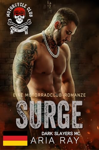 Surge (Dark Slayers MC, Buch 10): Eine Motorradclub-Romanze (Dark Slayers MC- Deutsch)
