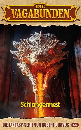 Schlangennest (Die Vagabunden 4)