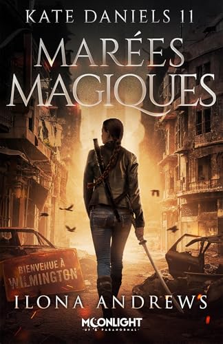 Marées magiques: Kate Daniels, T11