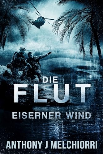 Die Flut: Eiserner Wind