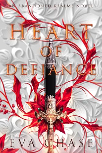 Heart of Defiance: An Abandoned Realms Novel (The Royal Spares)