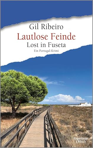 Lautlose Feinde: Lost in Fuseta. Ein Portugal-Krimi (Leander Lost ermittelt 7)