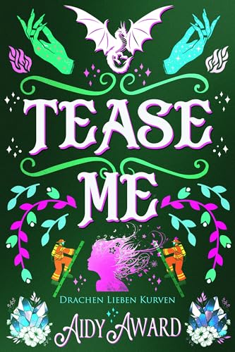 Tease Me: Ein Kurviges Mädchen und Drachen Liebesroman (Drachen lieben Kurven 2)