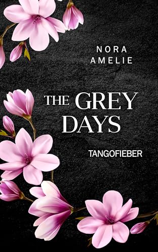 The Grey Days - Tangofieber