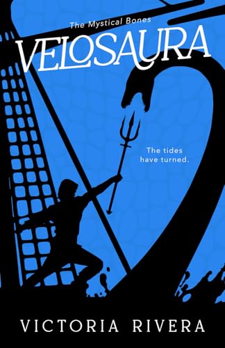 Velosaura (The Mystical Bones, Band 2)