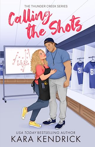 Calling the Shots: A Small Town, Age Gap, Sports Romance (Thunder Creek Series)