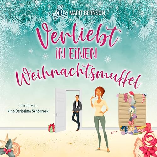 Verliebt in einen Weihnachtsmuffel