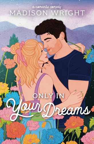 Only in Your Dreams (The Mountains are Calling, Band 2)