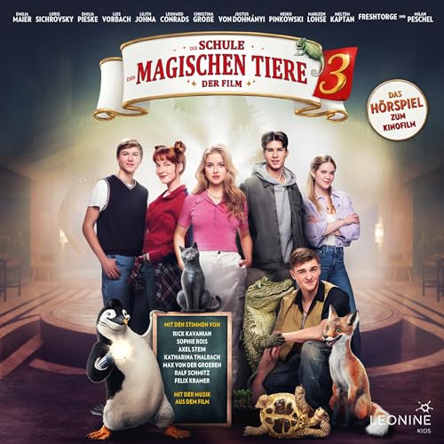 Die Schule der magischen Tiere 3. Hörspiel zum Kinofilm